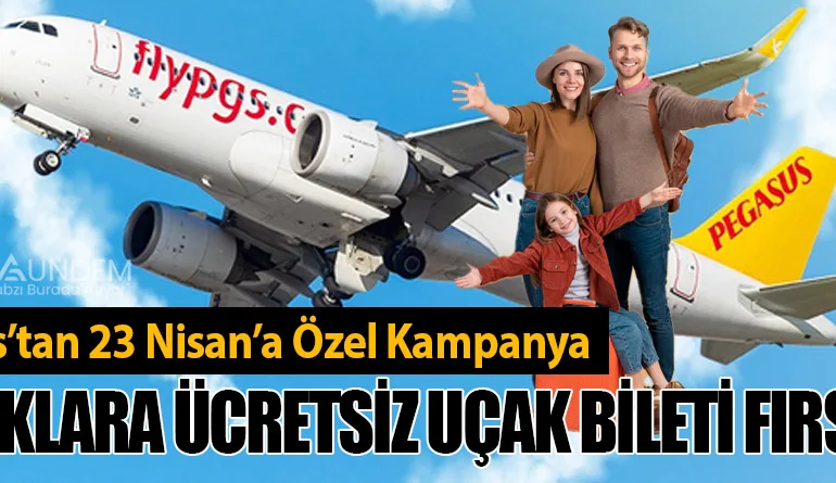Pegasus’tan 23 Nisan’a Özel Kampanya: Çocuklara Ücretsiz Uçak Bileti Fırsatı!