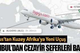 Pegasus’tan Kuzey Afrika’ya Yeni Uçuş: İstanbul’dan Cezayir Seferleri Başlıyor