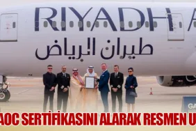 Riyadh Air, AOC Sertifikasını Alarak Resmen Uçuşa Hazır