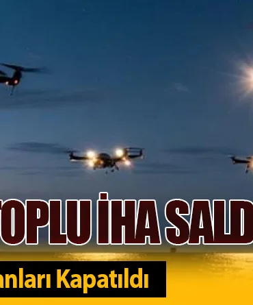 Rusya’ya Toplu İHA Saldırısı! Moskova Havalimanları Kapatıldı