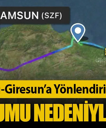 Samsun Uçağı Ordu-Giresun’a Yönlendirildi: Sağlık Durumu Nedeniyle Divert