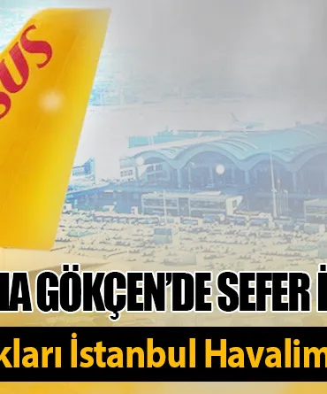Sis Nedeniyle Sabiha Gökçen’de Sefer İptalleri. AJet ve Pegasus Uçakları İstanbul Havalimanı'na Yönlendirildi
