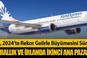 SunExpress, 2024’te Rekor Gelirle Büyümesini Sürdürdü: Birleşik Krallık ve İrlanda İkinci Ana Pazar Oldu