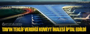 TAV’ın-Teklif-Verdiği-Kuveyt-İhalesi-İptal-Edildi