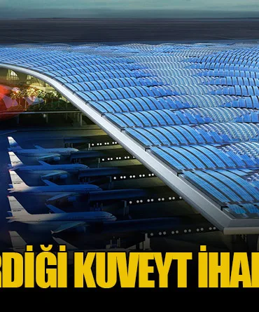 TAV’ın Teklif Verdiği Kuveyt İhalesi İptal Edildi