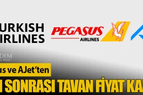 THY, Pegasus ve AJet’ten Deprem Sonrası Tavan Fiyat Kararı