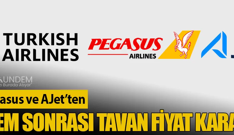 THY, Pegasus ve AJet’ten Deprem Sonrası Tavan Fiyat Kararı