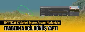 THY-TK-2817-Seferi,-Motor-Arızası-Nedeniyle-Trabzon’a-Acil-Dönüş-Yaptı