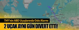 THY’nin-ABD-Uçuşlarında-Oslo-Alarmı-2-Uçak-Aynı-Gün-Divert-Etti!