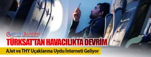 TÜRKSAT'tan-Havacılıkta-Devrim-AJet-ve-THY-Uçaklarına-Uydu-İnterneti-Geliyor