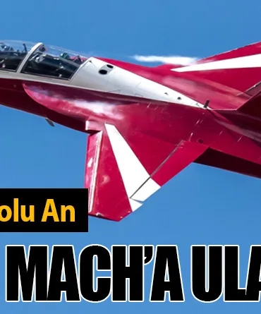 TUSAŞ'tan Gurur Dolu An: HÜRJET 1.2 Mach’a Ulaştı