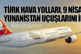 Türk Hava Yolları, 9 Nisan'da Yunanistan Uçuşlarını İptal Etti