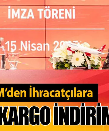 Turkish Cargo ve TİM’den İhracatçılara Yüzde 41’e Varan Kargo İndirimi