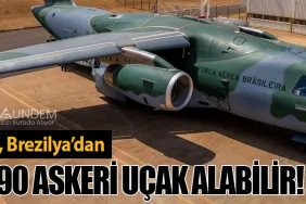 Türkiye, Brezilya’dan KC-390 Askeri Uçak Alabilir!