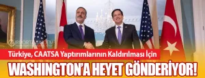 Türkiye,-CAATSA-Yaptırımlarının-Kaldırılması-İçin-Washington’a-Heyet-Gönderiyor!