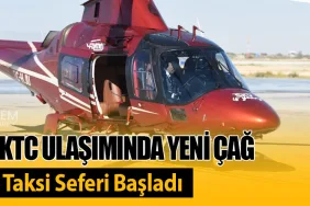 Türkiye-KKTC Ulaşımında Yeni Çağ: Helikopter Taksi Seferi Başladı