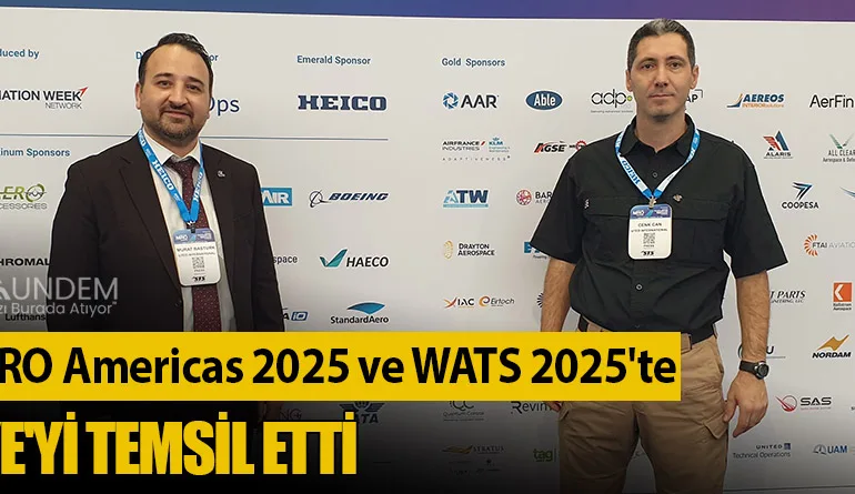 UTED, MRO Americas 2025 ve WATS 2025'te Türkiye'yi Temsil Etti