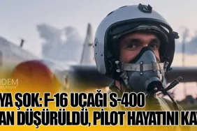 Ukrayna’ya Şok: F-16 Uçağı S-400 Tarafından Düşürüldü, Pilot Hayatını Kaybetti