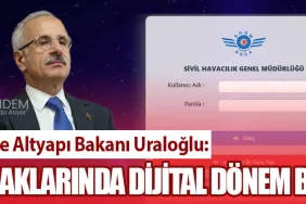Ulaştırma ve Altyapı Bakanı Uraloğlu: Yolcu Haklarında Dijital Dönem Başladı