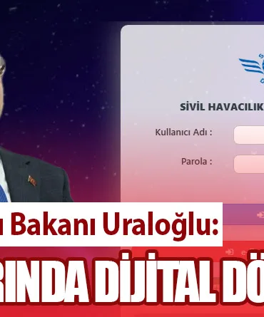 Ulaştırma ve Altyapı Bakanı Uraloğlu: Yolcu Haklarında Dijital Dönem Başladı
