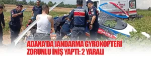 Adana'da-Jandarma-Gyrokopteri-Zorunlu-İniş-Yaptı-2-Yaralı