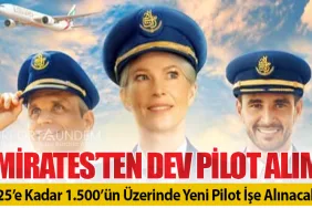 Emirates’ten Dev Pilot Alımı: 2025’e Kadar 1.500’ün Üzerinde Yeni Pilot İşe Alınacak