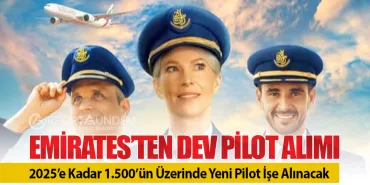 Emirates’ten Dev Pilot Alımı: 2025’e Kadar 1.500’ün Üzerinde Yeni Pilot İşe Alınacak
