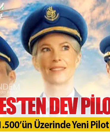 Emirates’ten Dev Pilot Alımı: 2025’e Kadar 1.500’ün Üzerinde Yeni Pilot İşe Alınacak