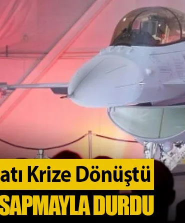 F-16 Block 70 Teslimatı Krize Dönüştü: Kabul Testi Teknik Sapmayla Durdu