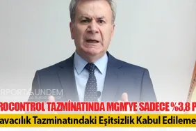 Eurocontrol Tazminatında MGM’ye Sadece %3,8 Pay