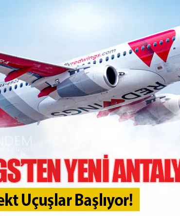 Red Wings’ten Yeni Antalya Seferi: Elista’dan Direkt Uçuşlar Başlıyor!