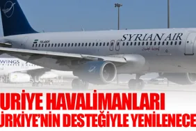 Suriye Havalimanları Türkiye’nin Desteğiyle Yenilenecek