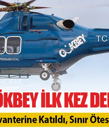 T625 GÖKBEY İlk Kez Deniz Aştı: Jandarma Envanterine Katıldı, Sınır Ötesine Ulaştı