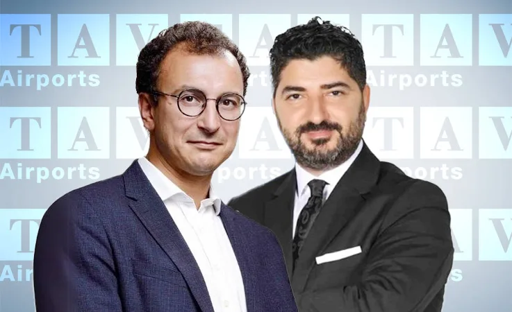 TAV’da Çifte Atama: CFO’lukta Ben Salem, Yardımcılıkta Nazım Yaprak Dönemi!