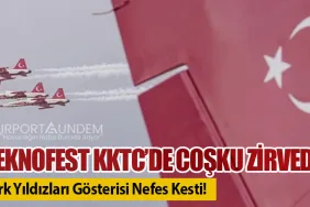 TEKNOFEST KKTC’de Coşku Zirvede: Türk Yıldızları Gösterisi Nefes Kesti!