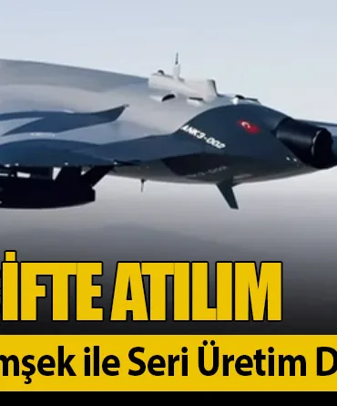 TUSAŞ’tan Çifte Atılım: ANKA-3 ve Süper Şimşek ile Seri Üretim Dönemi Başladı