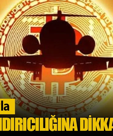 Yaz Tatilinde Kriptoyla Uçak Bileti Dolandırıcılığına Dikkat!