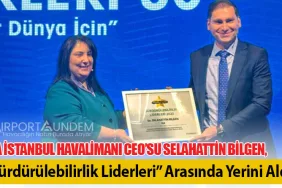 iGA İstanbul Havalimanı CEO’su Selahattin Bilgen, “Sürdürülebilirlik Liderleri” Arasında Yerini Aldı