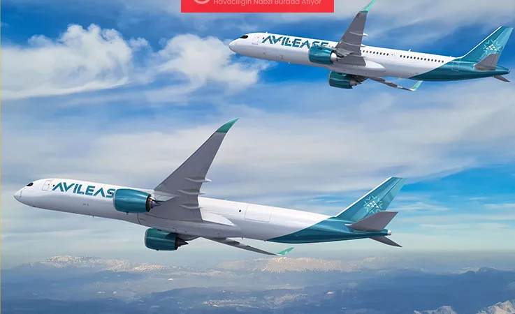 AviLease’ten Paris Air Show’a Damga: Airbus’a 40 Yeni Nesil Uçak Siparişi!