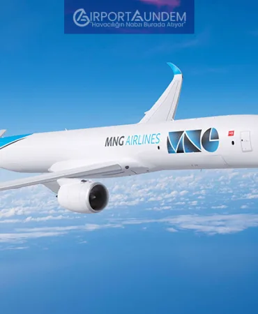 Paris Air Show’da Dev Anlaşma: MNG, 2 Adet Airbus A350F Siparişi Verdi