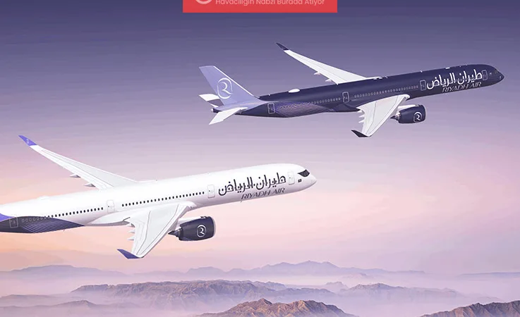 Riyadh Air’den Airbus’a 25 A350-1000’lik Dev Sipariş!