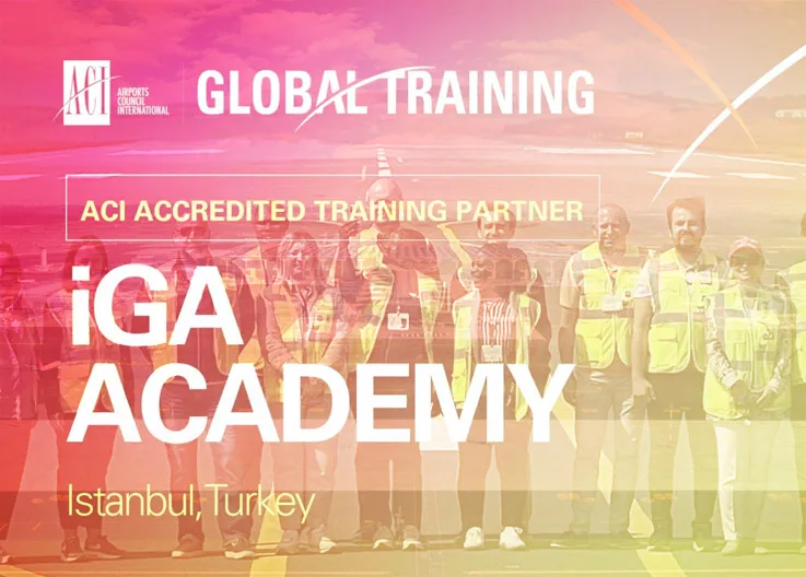 İGA Akademi’den Havalimanı Eğitiminde Yeni Dönem!