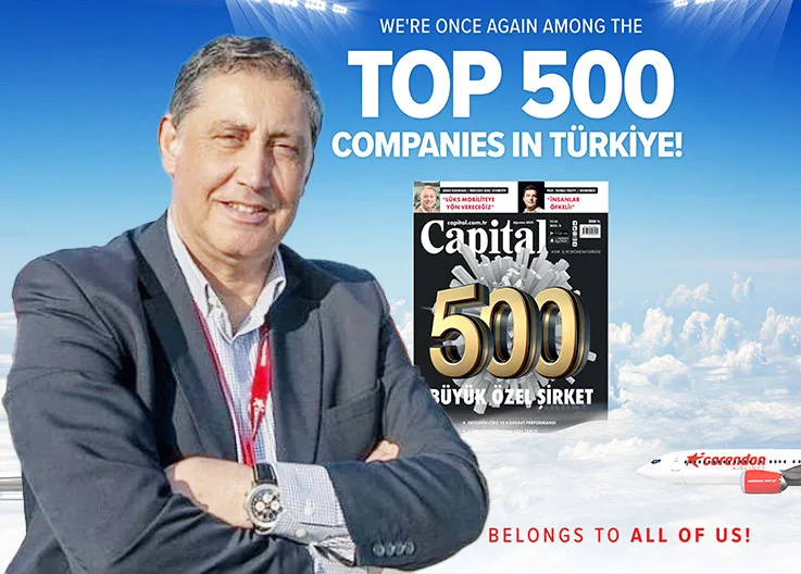 Corendon Airlines, Finansal Gücünü Capital 500 Listesinde Tescilledi