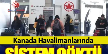 Kanada Havalimanlarında Sistem Çöktü