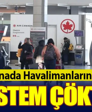 Kanada Havalimanlarında Sistem Çöktü