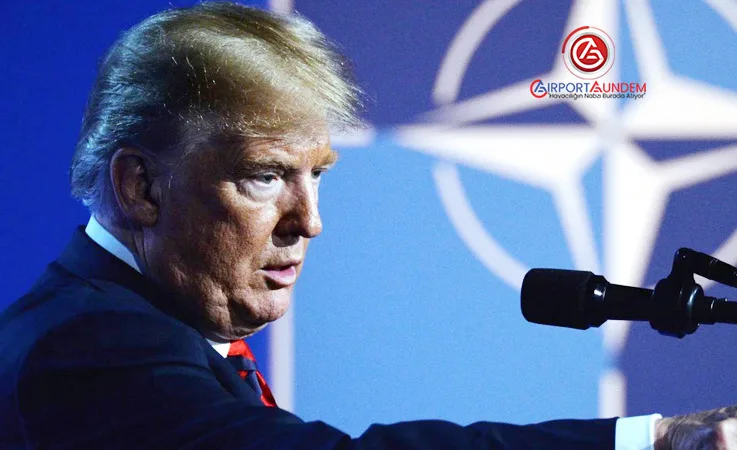 NATO-Rusya Gerilimi Tırmanıyor: Trump’tan Tehdit Dolu Mesaj