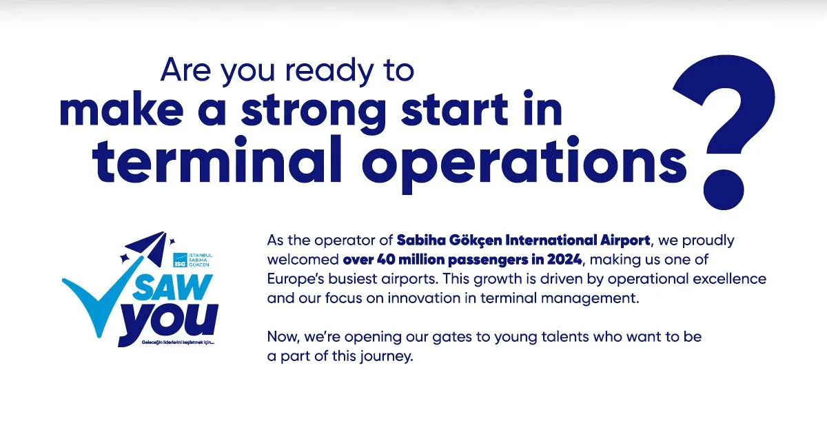 Sabiha Gökçen Havalimanı, SAWYou Başvuruları Başladı: Genç Liderler Aranıyor Airport Gündem | Havacılık Haberleri, Turizm Haberleri ve Savunma Haberleri
