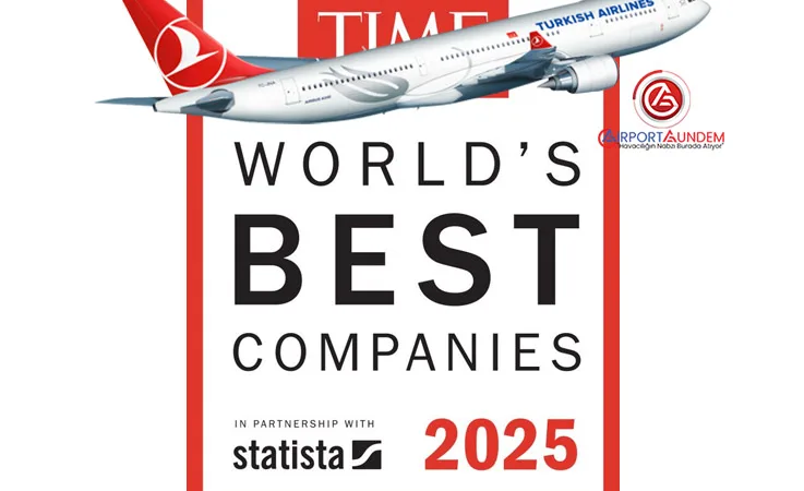 THY, Dünyanın En İyi Şirketleri Listesinde 314. Sırada