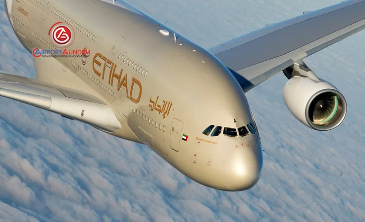 Küresel Uçak Kıtlığı Etihad’ı A380’lere Geri Döndürdü