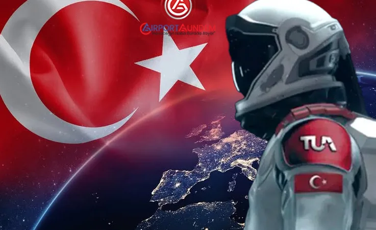 Türkiye, Uzay ve Havacılığa 8,7 Milyar Lira Bütçe Ayırdı!